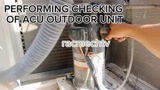 PERFORMING CHECKING OF ACU OUTDOOR UNIT