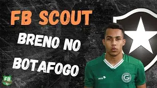FB Scout - conhe&ccedil;a Breno, volante que est&aacute; refor&ccedil;ando o Botafogo