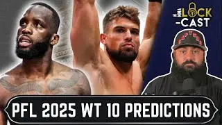 PFL 2025 World Tournament 10 Breakdown & Predictions | The MMA Lock-Cast #340