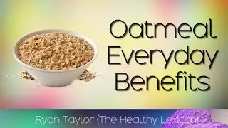 Oatmeal Everyday (Benefits)