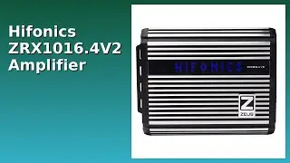 REVIEW (2025): Hifonics ZRX1016.4V2 Amplifier. Features.