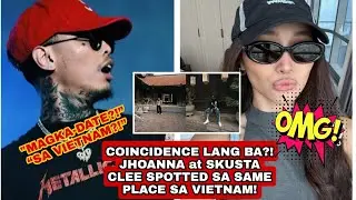BINI JHOANNA at SKUSTA CLEE MAGKA-DATE SA VIETNAM?! 🔥 NETIZENS NABALIW SA MGA EBIDENSYA! 😱✈️