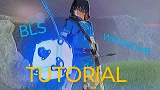 TUTORIAL GUIDATO PER IMPARARE A FARE GLI BLS E I WINDBOMB.     BOTW-ITA