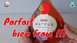 🍷 Pr&eacute;sentation & D&eacute;gustation  Vin Ros&eacute; Mateus