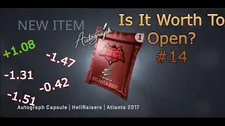 Opening Forgotten Capsule #14 ( Autograph Capsule | HellRaisers | Atlanta 2017 )(CS:GO)