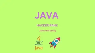 Day 11 Java Int to String || HackerRank