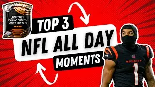 TOP 3 NFL ALL DAY MOMENTS + WILD CARD PACK RIP