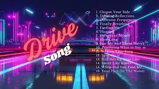 RnB, Pop Long play By: Drive song