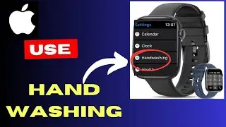 Функция мытья рук на Apple Watch: как включить и использовать таймер для мытья рук