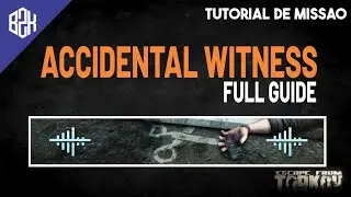 Chapter Accidental Witness Full Quest Guide - Story Task Guide - Escape From Tarkov