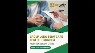 Discover Peace of Mind-Your Group LTC Benefit Program