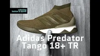 Adidas Predator Tango 18+ TR &lsquo;Lone Hunter Pack&rsquo; | UNBOXING & ON FEET | football boots | 2018 | 4K