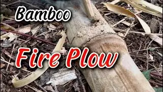 Making Fire with Bamboo Fire Plow