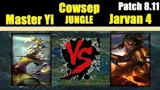 Cowsep | MASTER YI vs JARVAN 4 | MASTER YI JUNGLE | Challenger Gameplay | Patch 8.11