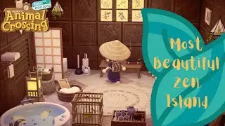 THE MOST BEAUTIFUL ZEN ISLAND EVER!! ~ Animal Crossing New Horizons
