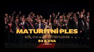 Maturitní ples Střední škola HŠ, OA a SPŠ Teplice | V4A | Klip - 4.1.2025