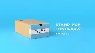 Stand For Tomorrow | TOMS