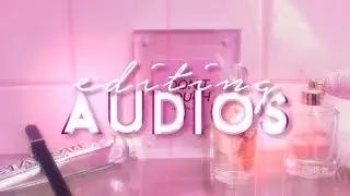 Instagram Editing Audios #2