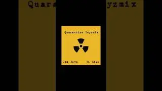 CamKeyz x TiSiwo - QuarantineMix