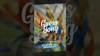 Pok&eacute;mon - Guess The Song #010