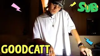 GOODCATT @ SUB 24-12-21