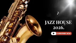 JAZZ HOUSE 2026