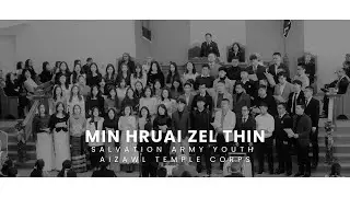 SAY Songsters - Min hruai zel thin (By his Hands)