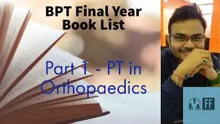BPT Final Year Book List | Part 1 - PT in Orthopaedics