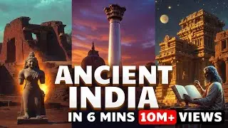 Ancient History of India Explained in 6 Minutes | Civil Services Aspirants Must Watch
