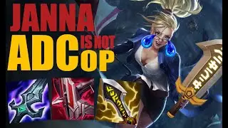 Janna ADC is not OP!