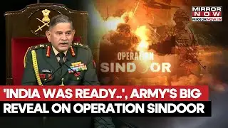 India Shares New Details About 'Operation Sindoor'; 'We Were Ready For Ground Offensive'| Watch