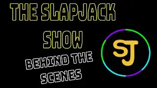 The SlapJack Show: Behind the Scenes