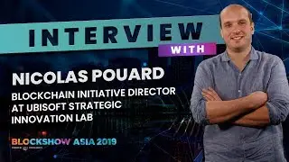 Nicolas Pouard | Ubisoft Strategic Innovation Lab | BlockShow Asia 2019