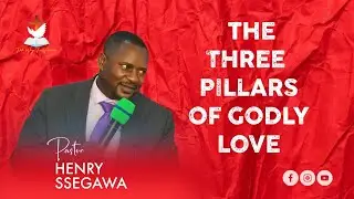 THE THREE PILLARS OF GODLY LOVE (Love Sunday Service - 14th Dec. 2025)
