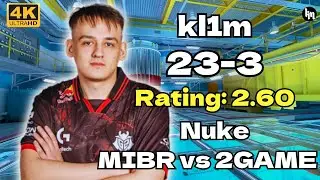 kl1m (23-3) MIBR vs 2GAME (Nuke) | ESL Challenger League S50 SA Cup 2 #kl1m #cs2 #mibr