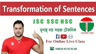 Transformation of Sentences - Changing sentences in English grammar [ jsc ssc hsc bcs & job ]