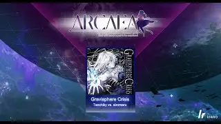 【Arcaea Fanmade】Gravisphere Crisis - Tanchiky vs. siromaru [Future 10+]
