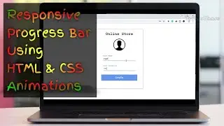 Responsive Progress Bar using CSS Animations - Step by Step Tutorial