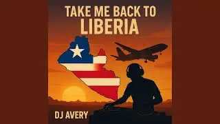 Take Me Back To Liberia (Special Version)