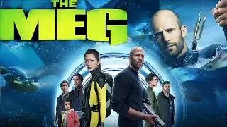 The Meg Full Movie (2018) | Jason Statham, Ruby Rose, Masi Oka | New Hollywood Movie | Fact & Review