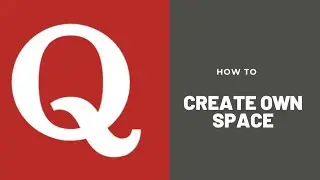 How To Create Own Space In Quora | Make Space Quora