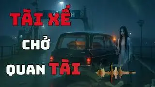 Truyện Ma Tài Xế Chở Quan Tài Gặp Ma - chuyến xe định mệnh