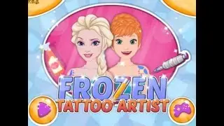 Frozen Tattoo Artist (Холодное сердце: тату Эльза и Анна) - прохождение игры