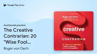 The Creative Contrarian: 20 