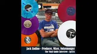 Ep334: Jack Endino - Producer, Mixer, Noisemonger