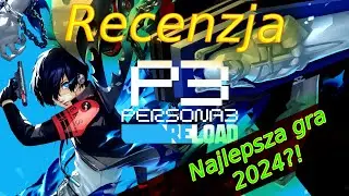 Gra w kt&oacute;rą powinieneś zagrać 🫵 | Persona 3 Reload w pigułce