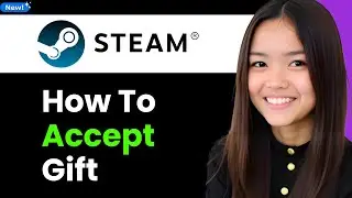 How To Accept a Steam Gift 2026 (Step By Step)