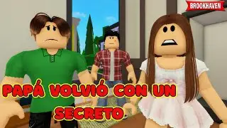 PAPÁ VOLVIO CON UN SECRETO | Brookhaven rp | Mini Pelicula - Historia de Roblox