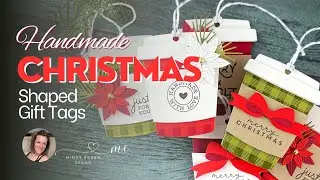 Handmade Christmas: Shaped Gift Tags