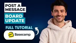 How to Post a Message Board Update in Basecamp [2026 Guide]